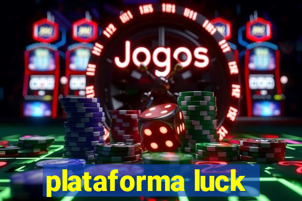 plataforma luck